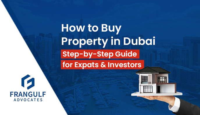 How to Buy Property in Dubai: Step-by-Step Guide for Expats & Investors